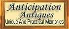 Anticipation Antiques