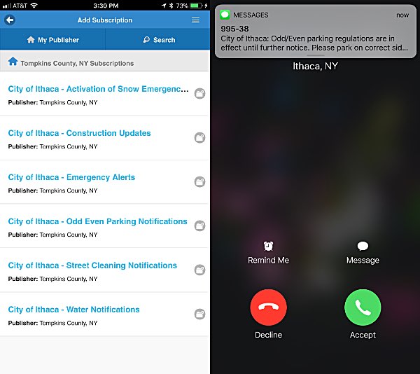 Whether on the Web version or using the phone App it is easy to subscribe to the alerts you want by picking them from a simple list (left). When you receive an alert (right) a text message is sent and your phone rings so you can hear the message. Tompkins COunty and Ithaca Swift911 System